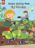 My Garden Sticker Activity Book 1909881422 Book Cover