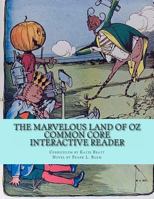 The Marvelous Land of Oz Common Core Interactive Reader: Workbook 0615930697 Book Cover