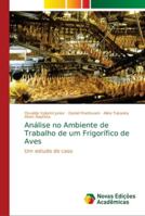 Análise no Ambiente de Trabalho de um Frigorífico de Aves 6139634652 Book Cover