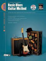 Basic Blues Guitar Method, Bk 1: A Step-by-Step Approach for Learning How to Play, Book & DVD 0739037137 Book Cover