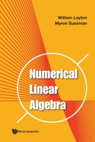 Numerical Linear Algebra 9811224846 Book Cover