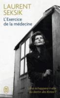 L'exercice de la médecine 2081343878 Book Cover