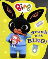 Brush with Bing! 0008619603 Book Cover