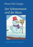 Der Schneemann und die Maus 3734528097 Book Cover