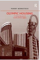 Olympic Housing: A Critical Review of London 2012's Legacy 1138246751 Book Cover