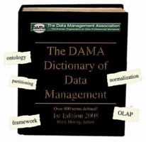 The DAMA Dictionary of Data Management 0977140040 Book Cover