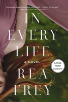In Every Life 1404121722 Book Cover