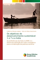 Os objetivos do desenvolvimento sustent�vel 1 e 7 e a �ndia 6139697972 Book Cover