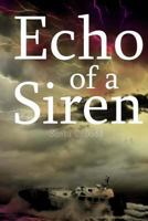 Echo of a Siren 1490953698 Book Cover