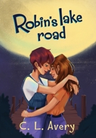 Robin's Lake Road 0960033521 Book Cover