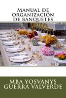 Manual de organización de banquetes 151158789X Book Cover