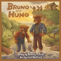 Bruno and Huno 0996174869 Book Cover