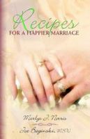 Recipes for a Happier Marriage 1579216390 Book Cover