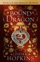 Bound by a Dragon 0994765665 Book Cover