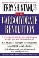 The Good Carbohydrate Revolution: A Proven Program for Low-Maintenance Weight Loss and Optimum Health 0743405994 Book Cover