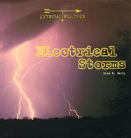 Electrical Storms (Extreme Weather) 1404255818 Book Cover