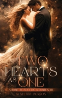 Two Hearts as One: Short Romantic Stories III: Short Romantic Stories III B0CLJ4RB3N Book Cover