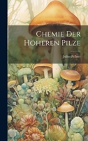 Chemie der Höheren Pilze 1021999695 Book Cover
