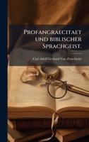 Profangraecitaet und biblischer Sprachgeist. 1023889552 Book Cover