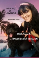 "DE JAVU,DE JUVENTUD": "RENACER,ENTRE LOS ESCOMBROS" (Spanish Edition) B0FB5Y5W4H Book Cover