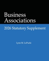 Business Associations 2026 Statutory Supplement B0H734368Y Book Cover