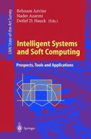 Intelligent Systems and Soft Computing: Prospects, Tools and Applications (Lecture Notes in Computer Science) 3540678379 Book Cover