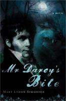 Mr. Darcy's Bite 1402250770 Book Cover