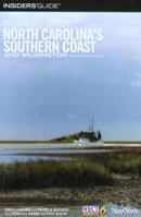 Insiders' Guide North Carolina's Southern Coast and Wilmington, 14th (Insider's Guide to North Carolina's Southern Coast & Wilmington) 0762744413 Book Cover