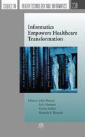 Informatics Empowers Healthcare Transformation 1614997802 Book Cover