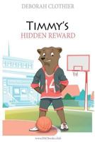 Timmy's Hidden Reward 1546454012 Book Cover