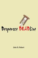 Desperate Deadline 059537753X Book Cover