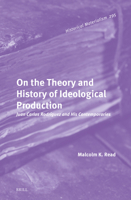 On the Theory and History of Ideological Production: Juan Carlos Rodríguez and His Contemporaries B0DDN1H3FX Book Cover