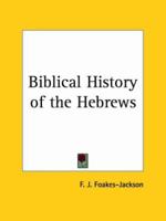The Biblical History Of The Hebrews 1406787957 Book Cover