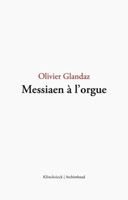 Messiaen a l'Orgue 2252039469 Book Cover