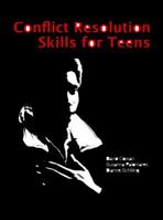Conflict Resolution Skills for Teens 1564990745 Book Cover
