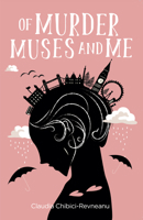Of Murder, Muses and Me 1909762393 Book Cover