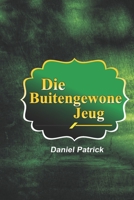 Die Buitengewone Jeug. B08W7R1HTK Book Cover