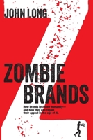 Zombie Brands: How brands lost their humanity—and how they can regain their appeal in the age of AI. B0GF3L4TFJ Book Cover