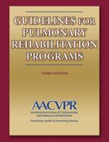 Guidelines for Pulmonary Rehabilitation Programs 0736096531 Book Cover