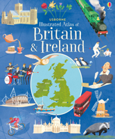 Usborne Illustrated Atlas of Britain and Ireland 1474936636 Book Cover