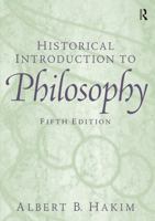 Historical Introduction to Philosophy (5th Edition) 0130316776 Book Cover
