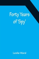 Forty Years of 'Spy, ' 9356156557 Book Cover