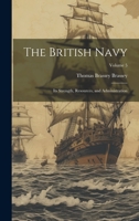 The British Navy: Its Strength, Resources, and Administration; Volume 5 1020699493 Book Cover