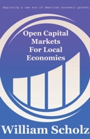 Open Capital Markets For Local Economies null Book Cover