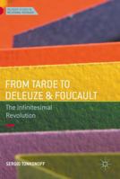 From Tarde to Deleuze and Foucault: The Infinitesimal Revolution 3319551485 Book Cover