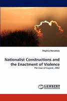 Nationalist Constructions and the Enactment of Violence 3843376646 Book Cover