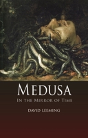 Medusa: In the Mirror of Time 1780230958 Book Cover
