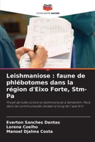 Leishmaniose: faune de phlébotomes dans la région d'Eixo Forte, Stm-Pa B0CGL4NWCJ Book Cover