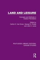 Land and Leisure: Concepts and Methods in Outdoor Recreation 0367133385 Book Cover
