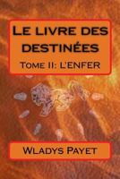 Le livre des destinées (L'éveil) 1517277698 Book Cover